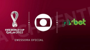 Pixbet assinou um contrato de transmissão exclusivo com a Globo para jogos da Copa do Mundo do Catar 2022.